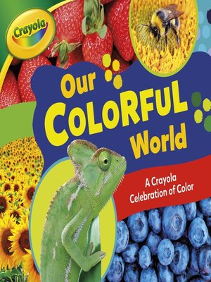 cover image of Our Colorful World